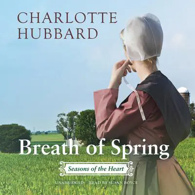 Breath of Spring: Seasons of the Heart Audibook, by Charlotte Hubbard