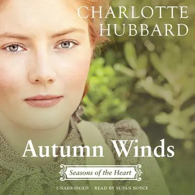 Autumn Winds: Seasons of the Heart Audibook, by Charlotte Hubbard
