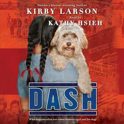 Dash (Dogs of World War II) Audibook, by Kirby Larson