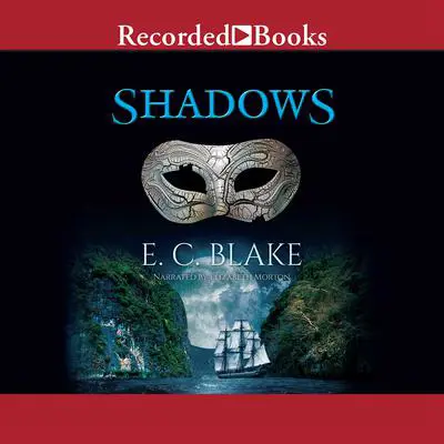 Shadows Audibook, by E. C. Blake