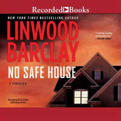 No Safe House Audibook, by Linwood Barclay
