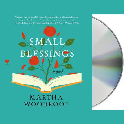 Small Blessings: A Novel Audibook, by Nickolas Butler