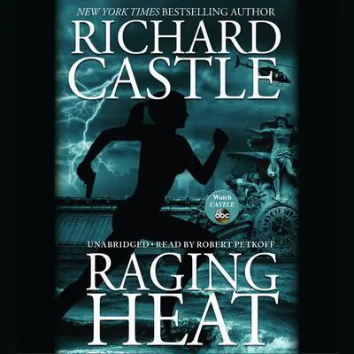 Raging Heat Audibook, by Richard Castle