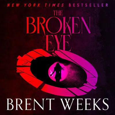The Broken Eye Audibook, by Brent Weeks
