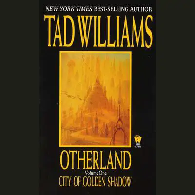 City of Golden Shadow: Otherland Book 1 Audibook, by Tad Williams