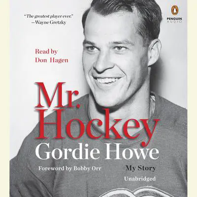 Mr. Hockey: My Story Audibook, by Gordie Howe