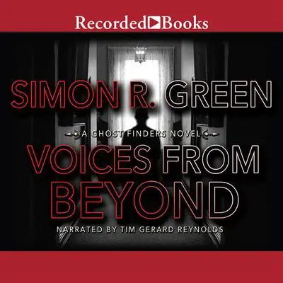 Voices From Beyond Audibook, by Simon R. Green