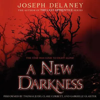 A New Darkness Audibook, by Joseph Delaney