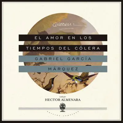 El amor en los tiempos del cólera Audibook, by Gabriel García Márquez