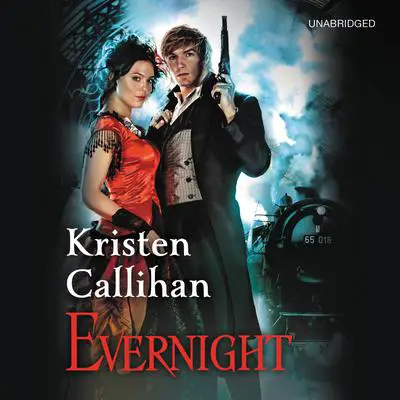 Evernight: The Darkest London Series: Book 5 Audibook, by Kristen Callihan