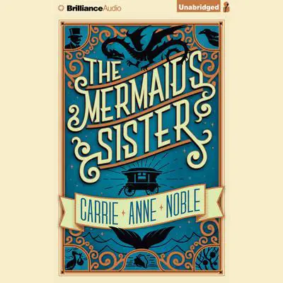 The Mermaid's Sister Audibook, by Carrie Anne Noble