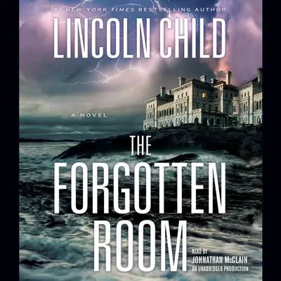 The Forgotten Room: A Novel Audibook, by Lincoln Child