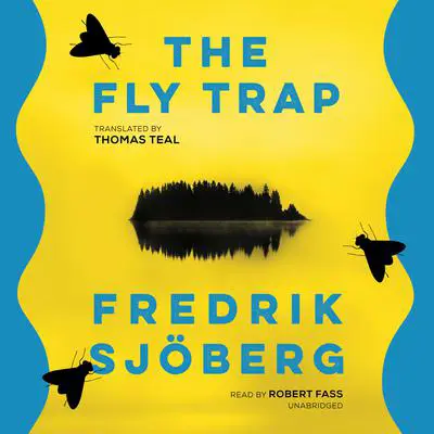 The Fly Trap Audibook, by Fredrik Sjöberg