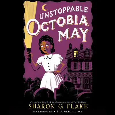 Unstoppable Octobia May Audibook, by Sharon G. Flake