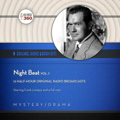 Night Beat, Vol. 1 Audibook, by Hollywood 360
