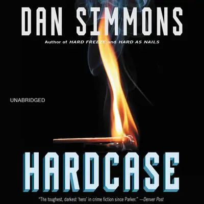 Hardcase Audibook, by Dan Simmons