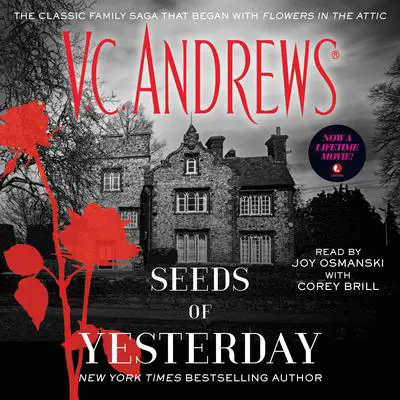 Seeds of Yesterday Audibook, by V. C. Andrews