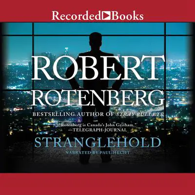 Stranglehold Audibook, by Robert Rotenberg