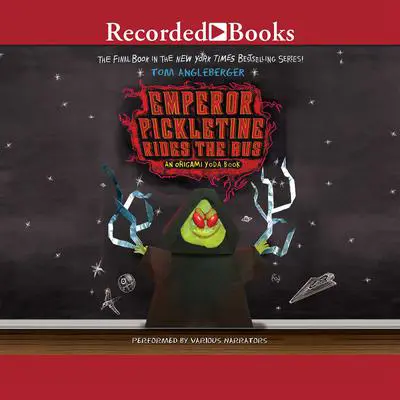 Emperor Pickletine Rides the Bus: An Origami Yoda Book Audibook, by Tom Angleberger
