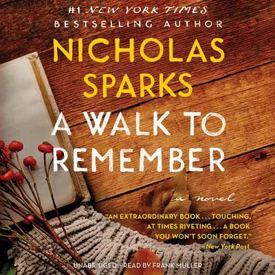 A Walk to Remember Audibook, by Nicholas Sparks