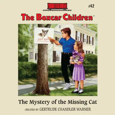 The Mystery of the Missing Cat Audibook, by Gertrude Chandler Warner