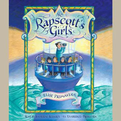 Ms. Rapscott's Girls Audibook, by Elise Primavera