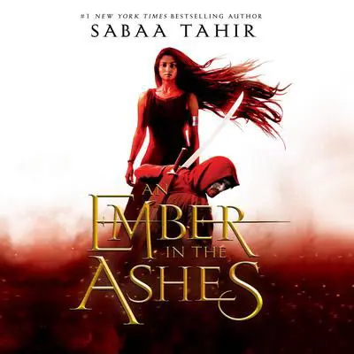 An Ember in the Ashes Audibook, by Sabaa Tahir