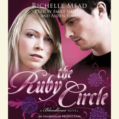 The Ruby Circle: A Bloodlines Novel Audibook, by Richelle Mead