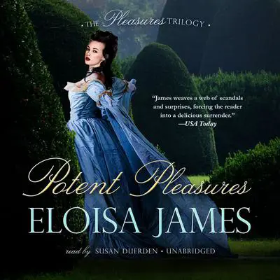 Potent Pleasures Audibook, by Eloisa James