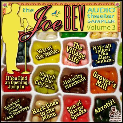 A Joe Bev Audio Theater Sampler, Vol. 3 Audibook, by Joe Bevilacqua