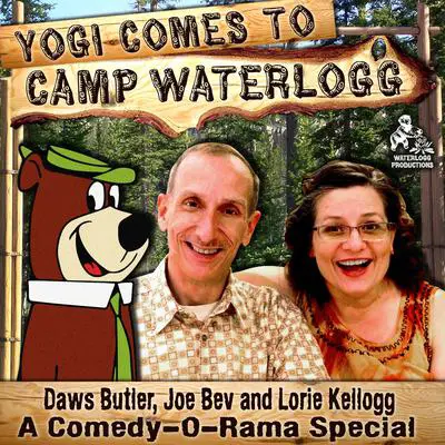 Yogi Comes to Camp Waterlogg: A Comedy-O-Rama Special Audibook, by Joe Bevilacqua