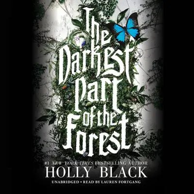 The Darkest Part of the Forest Audibook, by Holly Black