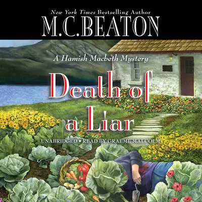 Death of a Liar Audibook, by M. C. Beaton