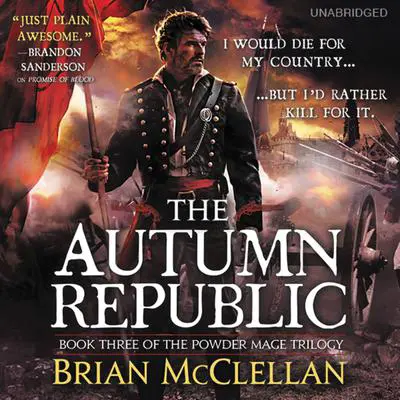 The Autumn Republic Audibook, by Brian McClellan