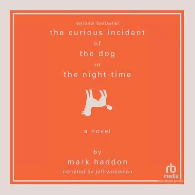 The Curious Incident of the Dog in the Night-Time Audibook, by Mark Haddon
