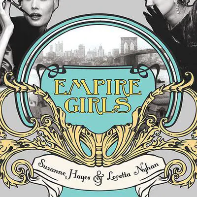 Empire Girls Audibook, by Suzanne Palmieri