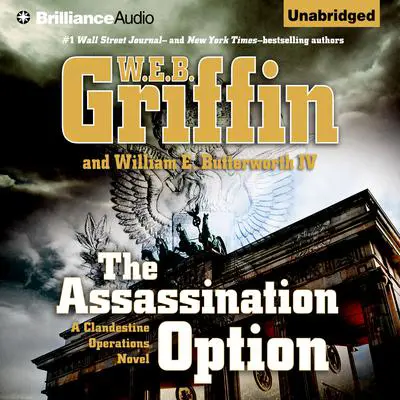 The Assassination Option Audibook, by W. E. B. Griffin