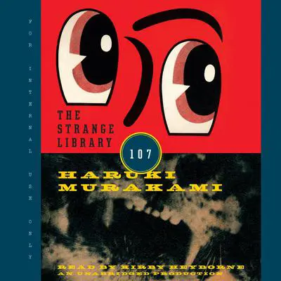 The Strange Library Audibook, by Haruki Murakami