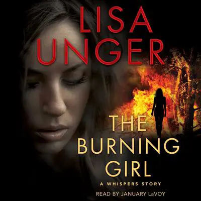 The Burning Girl: The Hollows - Short Story Audibook, by Lisa Unger