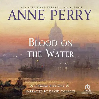 Blood on the Water Audibook, by Anne Perry