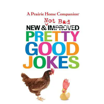 New and Not Bad Pretty Good Jokes Audibook, by Garrison Keillor