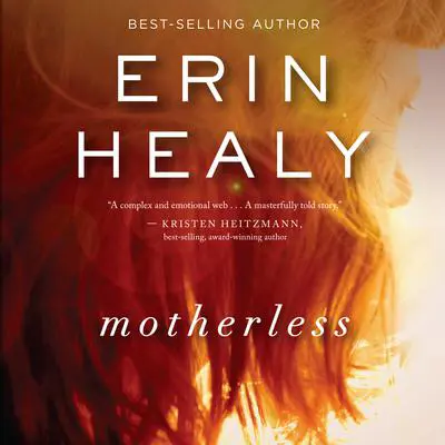 Motherless Audibook, by Erin Healy