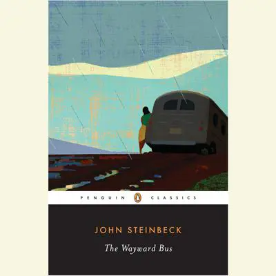 The Wayward Bus Audibook, by John Steinbeck