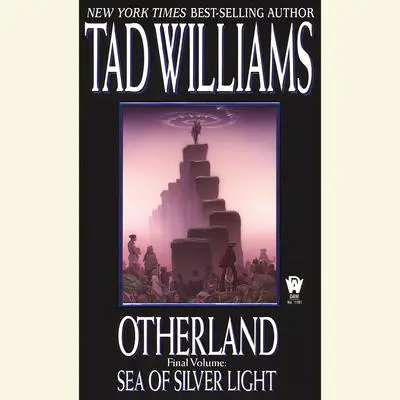 Sea of Silver Light: Otherland Book 4 Audibook, by Tad Williams