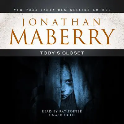 Toby’s Closet Audibook, by Jonathan Maberry