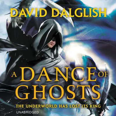 A Dance of Ghosts Audibook, by David Dalglish