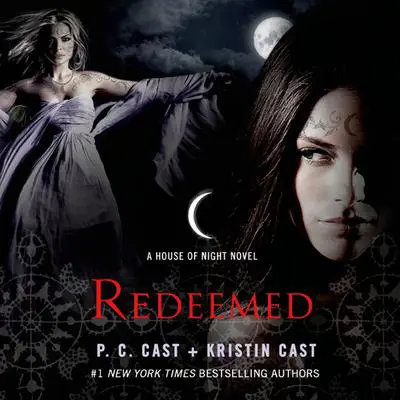 Redeemed: A House of Night Novel Audibook, by P. C. Cast