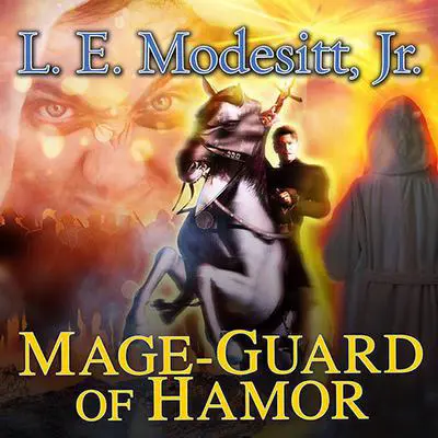 Mage-Guard of Hamor Audibook, by L. E. Modesitt