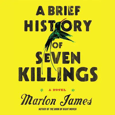 A Brief History of Seven Killings Audibook, by Marlon James