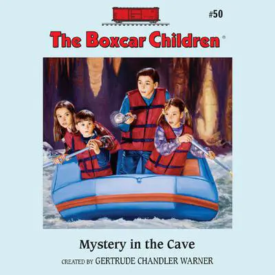 The Mystery in the Cave Audibook, by Gertrude Chandler Warner